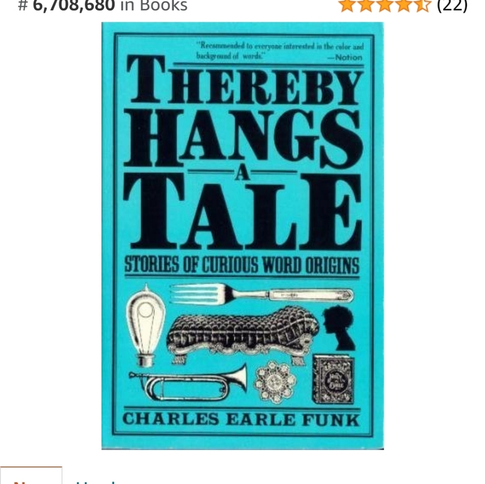 Thereby Hangs a Tale: Stories of Curious Word Origins
